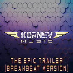 The Epic Trailer (Breakbeat Version) Song Lyrics