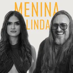 Menina Linda - Single by Leandro Voz & Larissa França album reviews, ratings, credits