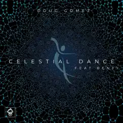 Celestial Dance (feat. Benjy) - Single by Doug Gomez album reviews, ratings, credits