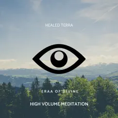 High Volume Meditation - Single by Healed Terra album reviews, ratings, credits