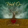 Hold On (Love is Insanity) - Single album lyrics, reviews, download