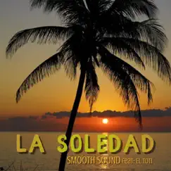 La soledad (feat. El Toti) Song Lyrics