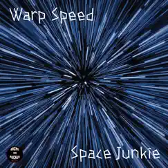 Warp Speed - Single by Space Junkie album reviews, ratings, credits