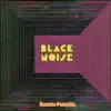 Black Noise - Single album lyrics, reviews, download