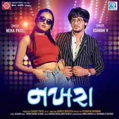 Nakhra - Single by Ashish V & Neha Patel album reviews, ratings, credits