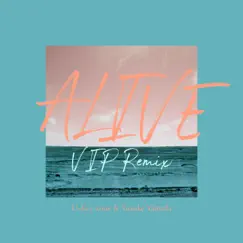 Alive (Vip Remix) - Single by U-Key zone & Yusuke Yamada album reviews, ratings, credits
