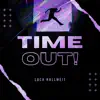 Time Out! album lyrics, reviews, download