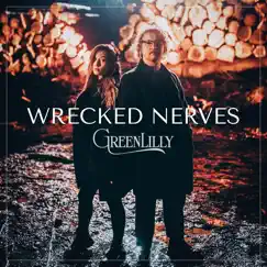 Wrecked Nerves Song Lyrics