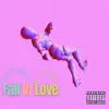 Fall In Love - Single (feat. D STURDY) - Single album lyrics, reviews, download