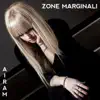 Zone marginali album lyrics, reviews, download