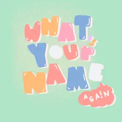 What's Your Name Again - Single by Poppy album reviews, ratings, credits