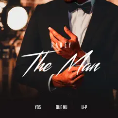 The Man (feat. Yds, Que Nu & U-P) - Single by Raney album reviews, ratings, credits