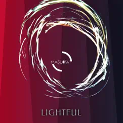 Lightful - Single by Maslow Michaels album reviews, ratings, credits
