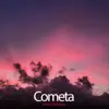 Cometa - Single album lyrics, reviews, download