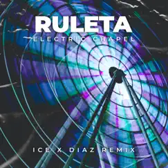 Ruleta (Ice X Diaz Remix) Song Lyrics