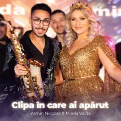 Clipa în care ai apărut (feat. Mirela Vaida) Song Lyrics