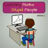 Learning Maths for Stupid People, Episode 2 - Addition Level 2 song lyrics