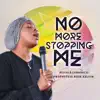 No More Stopping Me - Single album lyrics, reviews, download