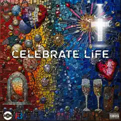 Celebrate Life (feat. Baz) Song Lyrics