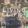 Livin Life - Single (feat. Koolz) - Single album lyrics, reviews, download