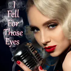 I Fell For Those Eyes (feat. Amanda Herrarte) Song Lyrics