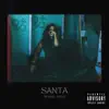 Santa - Single album lyrics, reviews, download