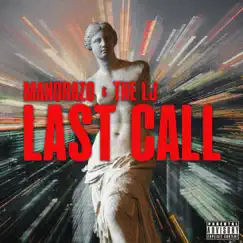 Last Call - Single by Mandrazo & The LJ album reviews, ratings, credits