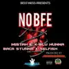 No Bfe - Single album lyrics, reviews, download