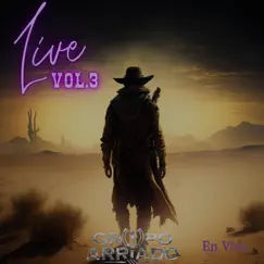 Live Vol. 3 (En Vivo) by Grupo Arriado album reviews, ratings, credits