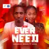 All I Ever Need (feat. STACY BENEDICT) - Single album lyrics, reviews, download