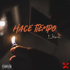 Hace Tiempo - Single by J_kat album reviews, ratings, credits