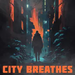City Breathes Song Lyrics