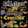 Conexión De Rap (feat. Mc Zon) - Single album lyrics, reviews, download