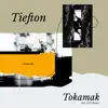 Tokamak album lyrics, reviews, download