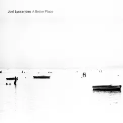 A Better Place by Joel Lyssarides album reviews, ratings, credits