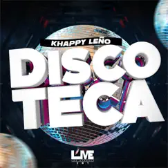 Discoteca - Single by Khappy Leño album reviews, ratings, credits