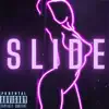 Slide - Single album lyrics, reviews, download