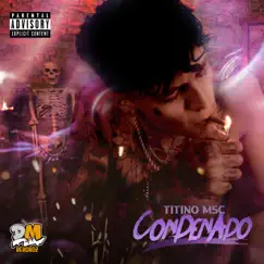 Condenado - EP by Titino MSC album reviews, ratings, credits