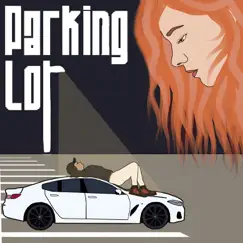 Parking Lot - Single by Braim album reviews, ratings, credits