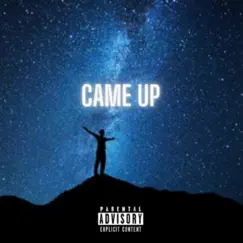 Came Up - Single by Jtti album reviews, ratings, credits