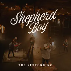 Shepherd Boy (feat. Channing Stockman) - Single by The Responding album reviews, ratings, credits