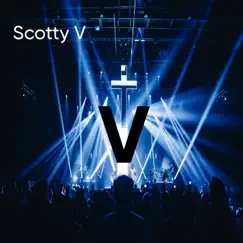 V - Single by Scotty V album reviews, ratings, credits