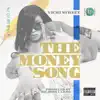 The Money Song - Single album lyrics, reviews, download