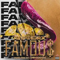 Famou$ - Single by AviiHndrx album reviews, ratings, credits