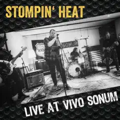 Live at Vivo Sonum - Single by Stompin Heat album reviews, ratings, credits