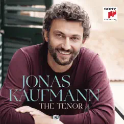 Jonas Kaufmann - The Tenor by Jonas Kaufmann album reviews, ratings, credits