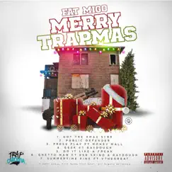 Merry Trapmas by Fat Migo album reviews, ratings, credits