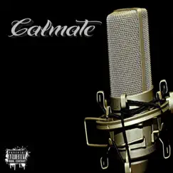 Calmate (feat. Silverio Mx) - Single by J Flow album reviews, ratings, credits