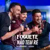 Foguete Não Tem Ré - Single album lyrics, reviews, download