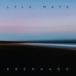 Eberhard - EP by Lyle Mays album reviews, ratings, credits